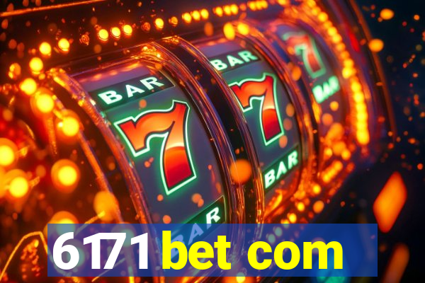 6171 bet com