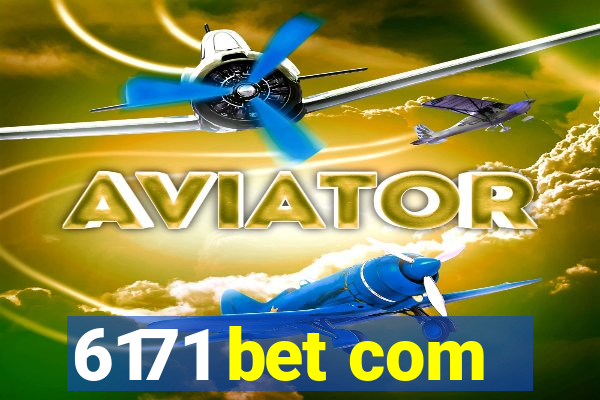 6171 bet com