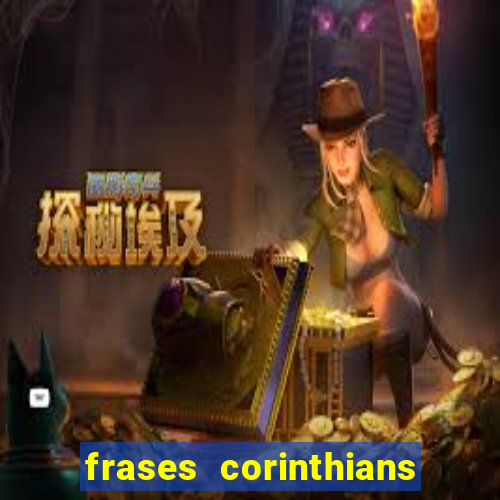 frases corinthians zuando o palmeiras