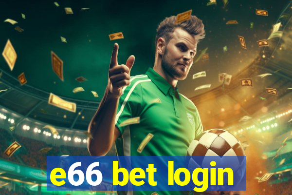 e66 bet login