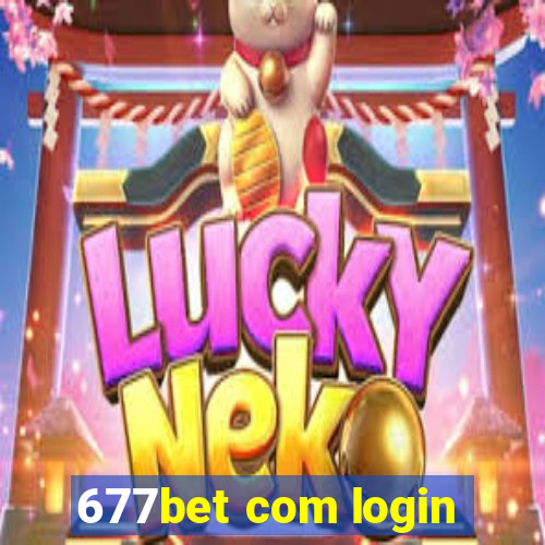 677bet com login