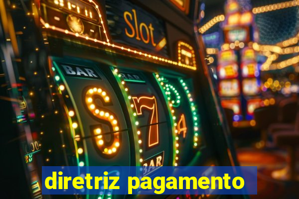 diretriz pagamento
