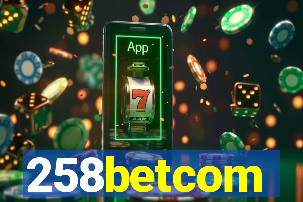 258betcom