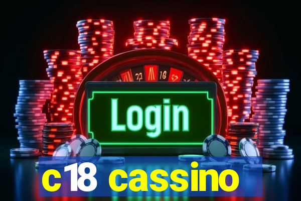 c18 cassino