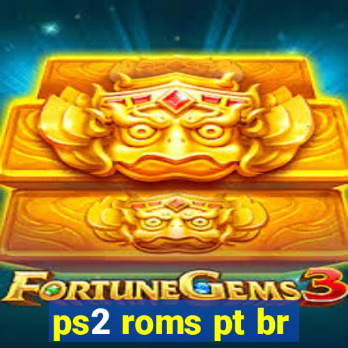 ps2 roms pt br