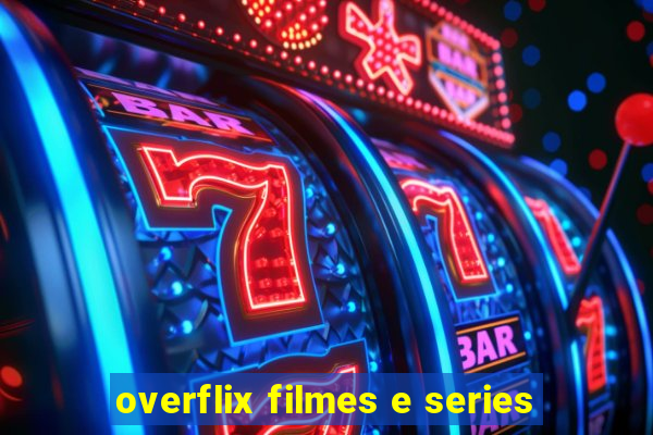 overflix filmes e series
