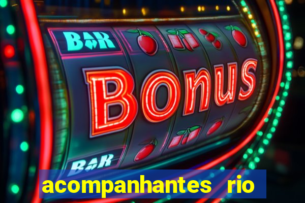 acompanhantes rio de janeiro