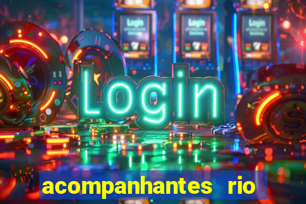 acompanhantes rio de janeiro