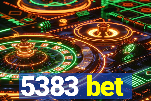 5383 bet
