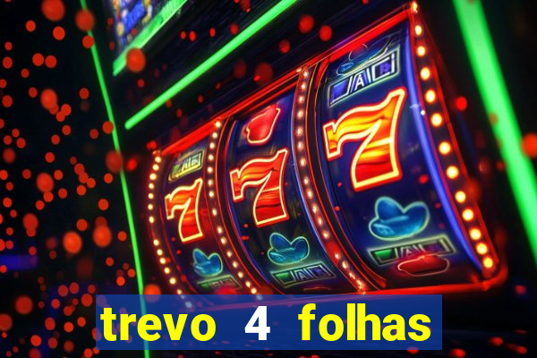 trevo 4 folhas significado espiritual