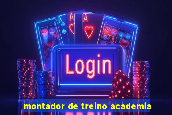 montador de treino academia