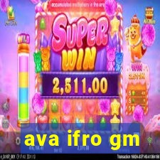 ava ifro gm