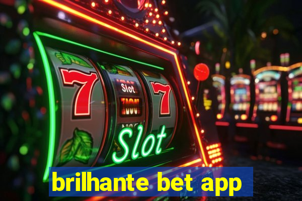 brilhante bet app