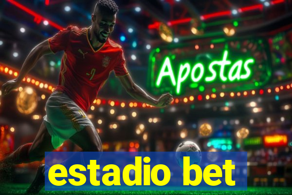 estadio bet