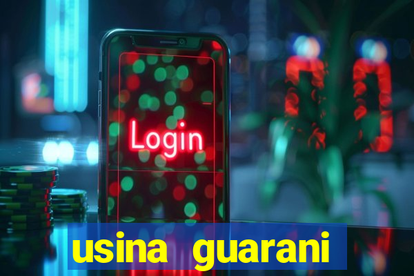 usina guarani tereos tanabi