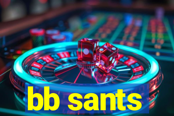 bb sants