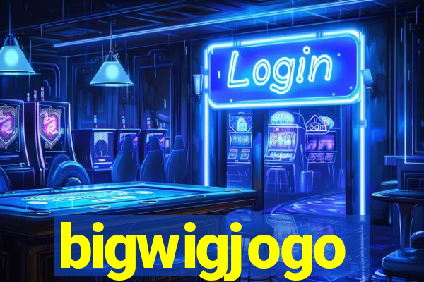 bigwigjogo