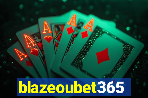 blazeoubet365