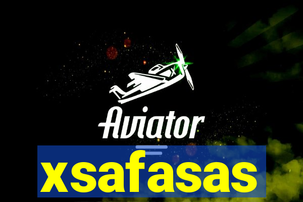 xsafasas
