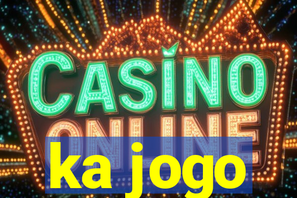 ka jogo