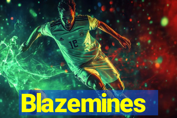 Blazemines