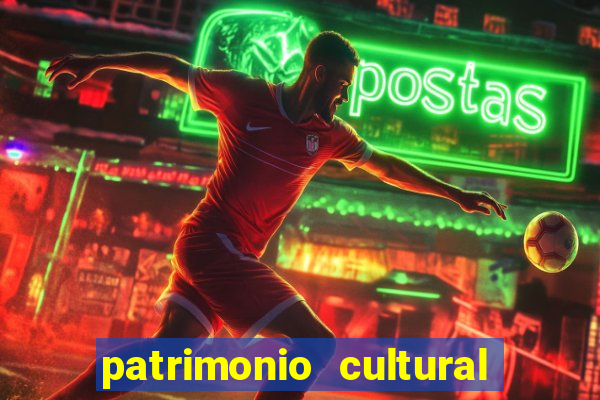 patrimonio cultural material e imaterial da bahia