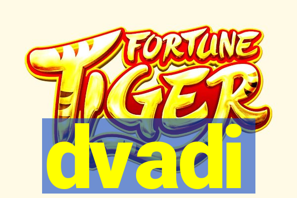dvadi