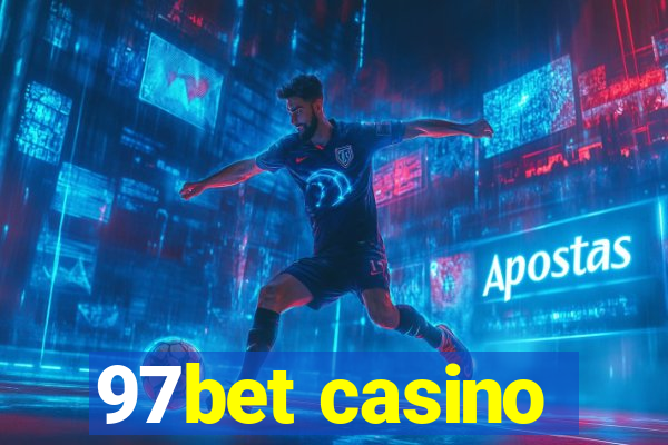 97bet casino