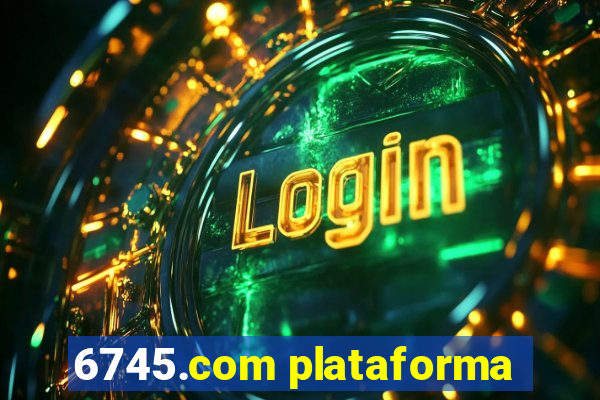6745.com plataforma