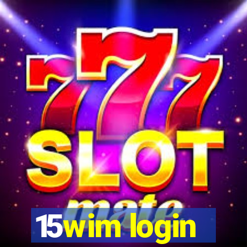 15wim login