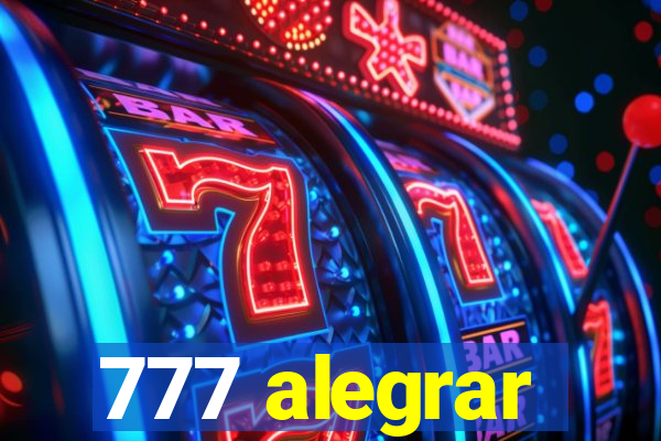 777 alegrar