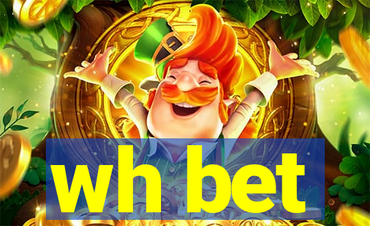wh bet