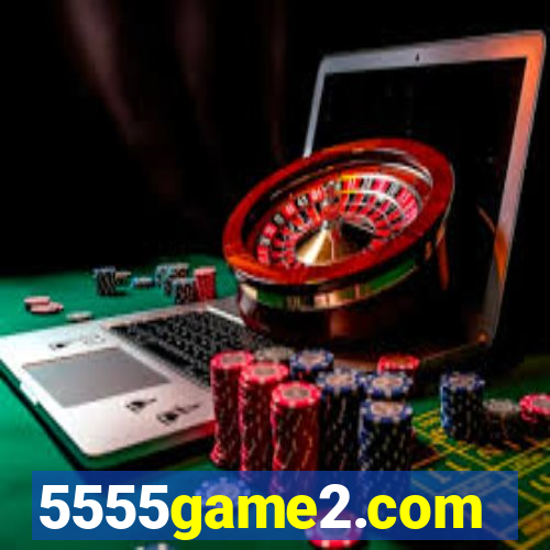 5555game2.com