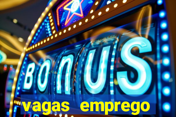 vagas emprego fazenda boa vista porto feliz