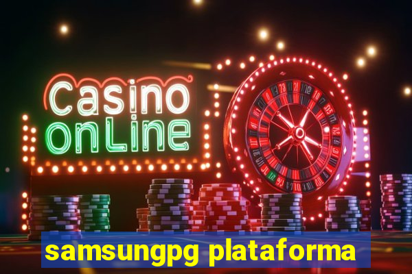 samsungpg plataforma