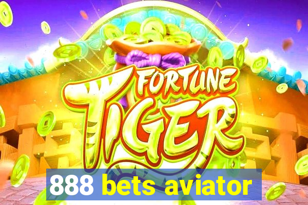 888 bets aviator