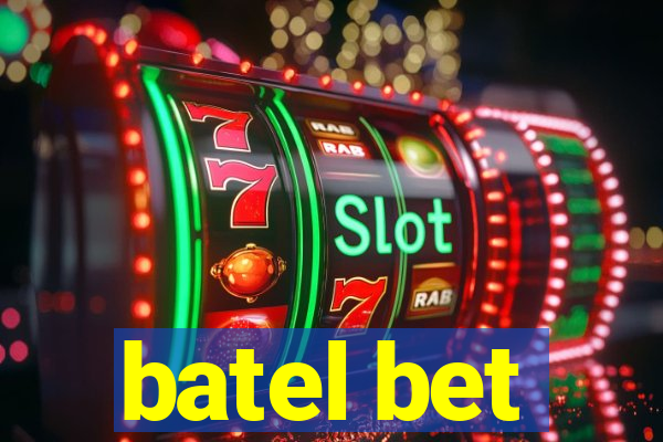 batel bet