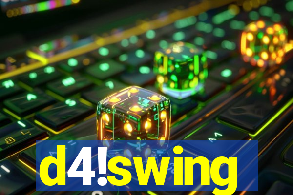 d4!swing
