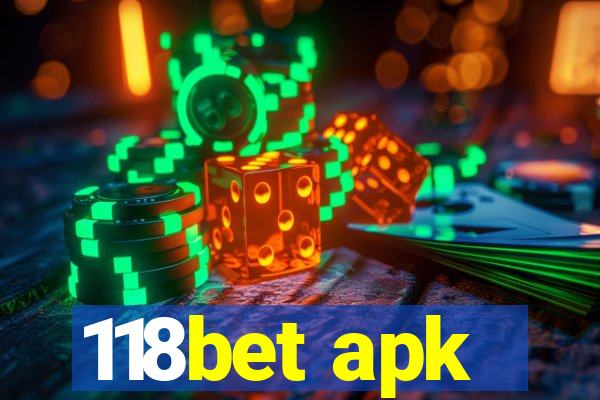 118bet apk