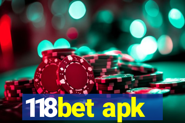 118bet apk