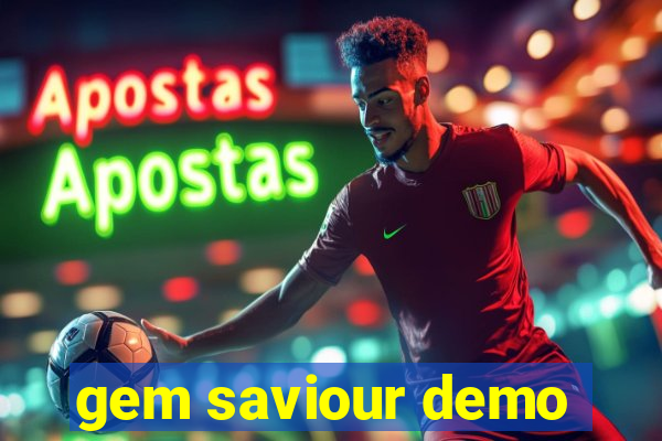 gem saviour demo