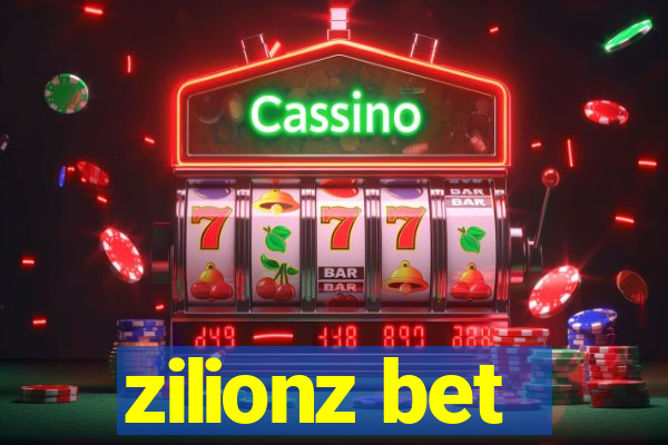 zilionz bet