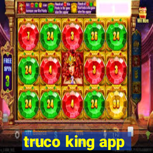 truco king app