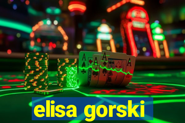 elisa gorski