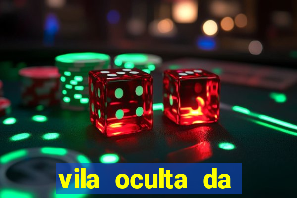 vila oculta da folha telegram