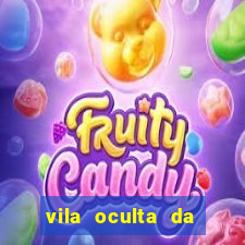 vila oculta da folha telegram