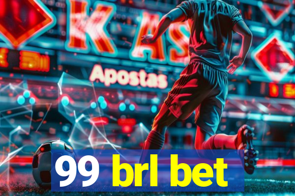 99 brl bet