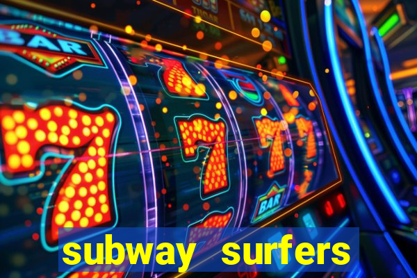 subway surfers depósito mínimo 1 real