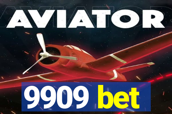 9909 bet