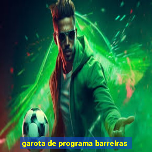 garota de programa barreiras